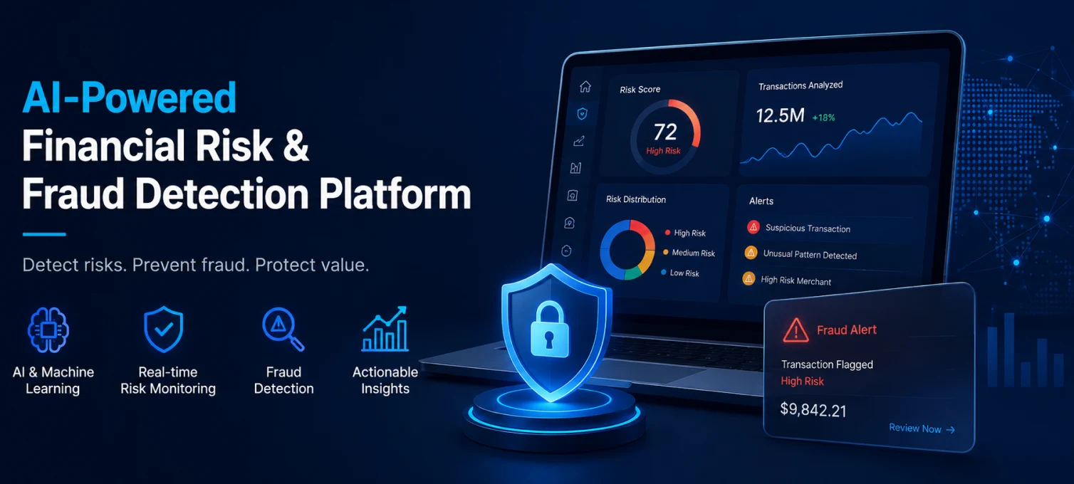 AI-Powered Financial Risk & Fraud Detection Platform